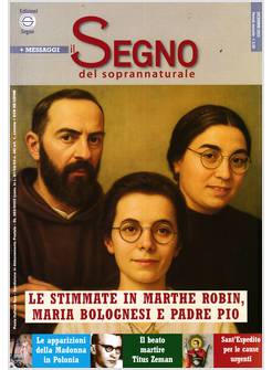 IL SEGNO DEL SOPRANNATURALE DICEMBRE 2025 LA STIMMATE IN MARTHE ROBIN