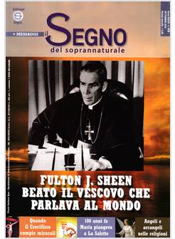 IL SEGNO DEL SOPRANNATURALE 458 SETTEMBRE 2026 FULTON J. SHEEN 
