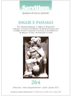 SERVITIUM 264 APRILE/GIUGNO 2024 SOGLIE E PASSAGGI