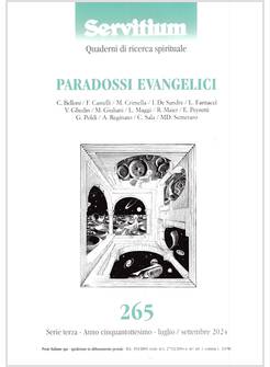 SERVITIUM 265 LUGLIO/SETTEMBRE 2024 PARADOSSI EVANGELICI