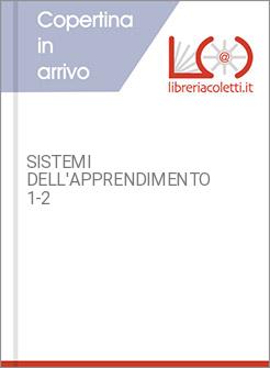 SISTEMI DELL'APPRENDIMENTO 1-2