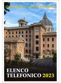 ELENCO TELEFONICO 2023 STATO DELLA CITTA' DEL VATICANO