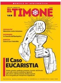 IL TIMONE 149 GENNAIO 2016 IL CASO EUCARISTIA