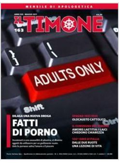 IL TIMONE 163 MAGGIO 2017 FATTI DI PORNO