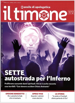 IL TIMONE 172 APRILE 2018 SETTE AUTOSTRADA PER L'INFERNO