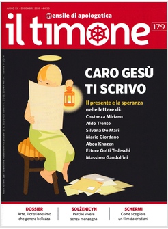 IL TIMONE 179 DICEMBRE 2018 CARO GESU' TI SCRIVO
