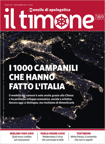 IL TIMONE 189 NOVEMBRE 2019 I 1000 CAMPANILI CHE HANNO FATTO L'ITALIA
