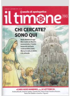 IL TIMONE 190 DICEMBRE 2019 CHI CERCATE? SONO QUI