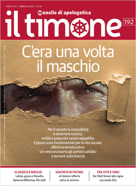 IL TIMONE 192 FEBBRAIO 2020 C'ERA UNA VOLTA IL MASCHIO