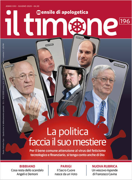 IL TIMONE 196 GIUGNO 2020 LA POLITICA FACCIA IL SUO MESTIERE