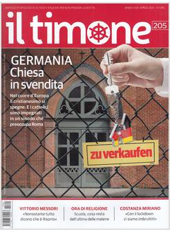 IL TIMONE 205 APRILE 2021 GERMANIA CHIESA IN SVENDITA