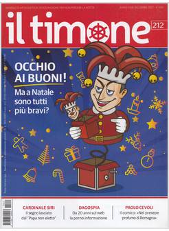IL TIMONE 212 DICEMBRE 2021 OCCHIO AI BUONI! MA A NATALE SONO TUTTI PIU' BRAVI?