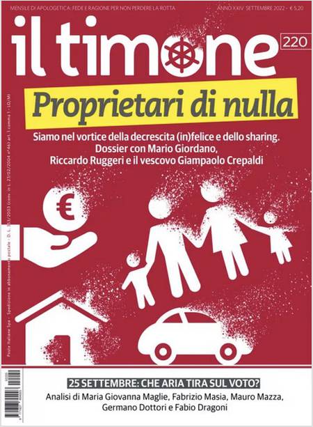 IL TIMONE 220 SETTEMBRE 2022 PROPRIETARI DI NULLA