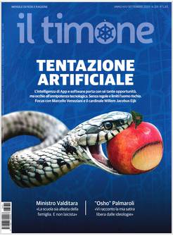 IL TIMONE 231 SETTEMBRE 2023 TENTAZIONE ARTIFICIALE