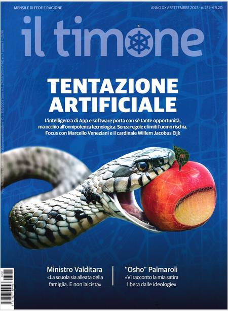 IL TIMONE 231 SETTEMBRE 2023 TENTAZIONE ARTIFICIALE