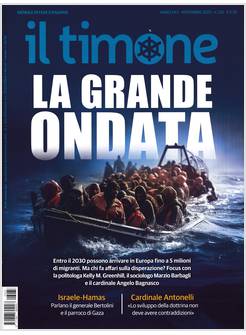 IL TIMONE 233 NOVEMBRE 2023 LA GRANDE ONDATA
