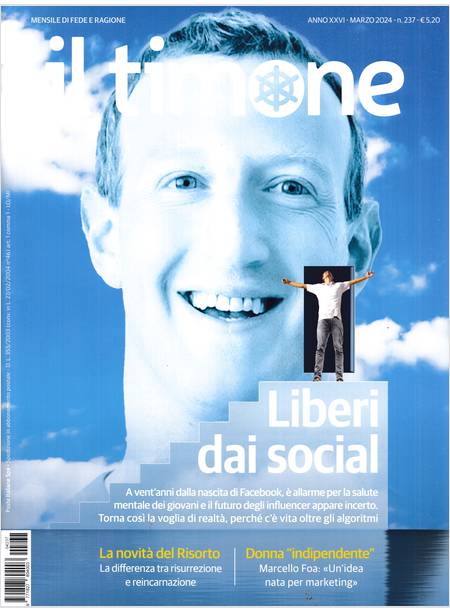 IL TIMONE 237 MARZO 2024 LIBERI DAI SOCIAL