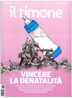 IL TIMONE 242 SETTEMBRE 2024 VINCERE LA DENATALITA'
