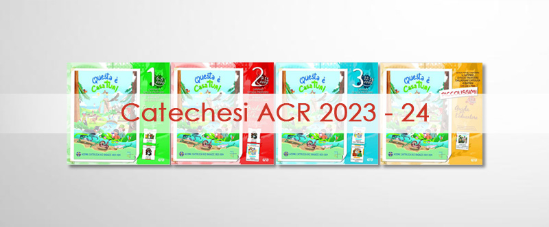 Catechesi ACR 2023/24